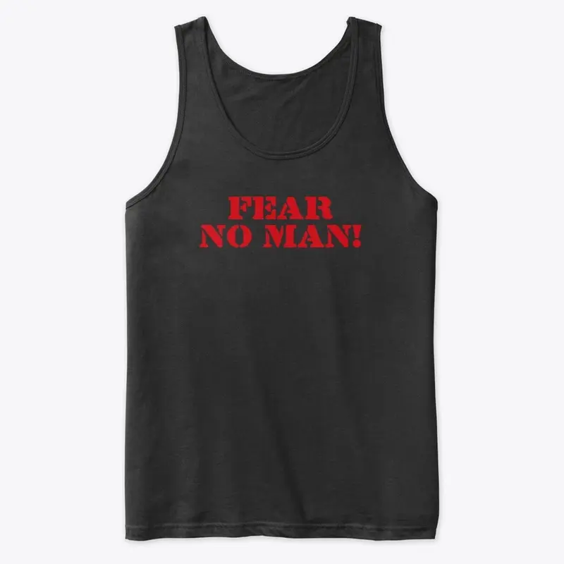 FEAR NO MAN! Motivational Gym Gear