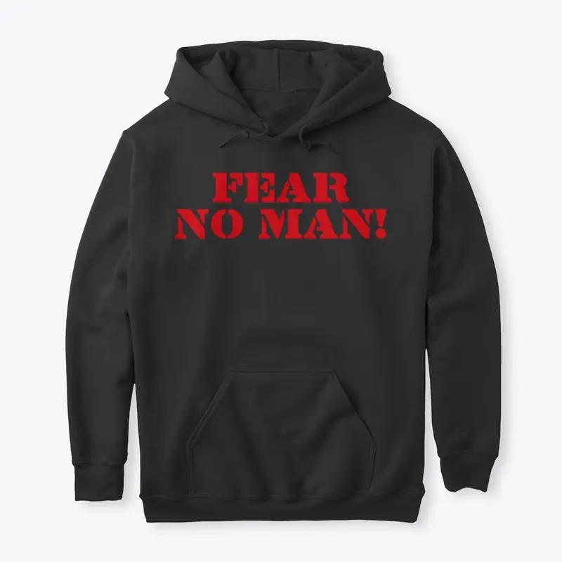 FEAR NO MAN! Motivational Gym Gear